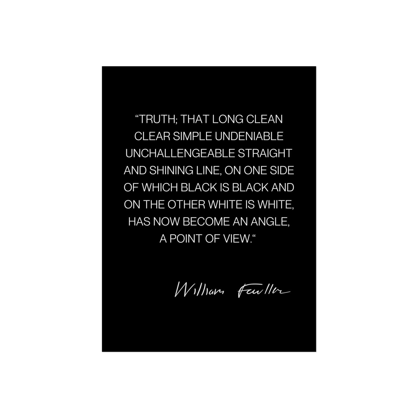 William Faulkner Quote Poster