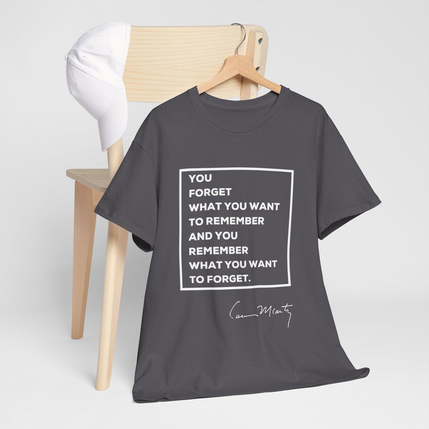 Cormac McCarthy Quote T-Shirt