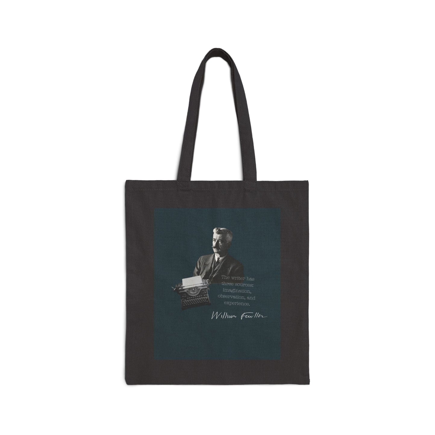 William Faulkner quote canvas tote bag for book lovers and writers.