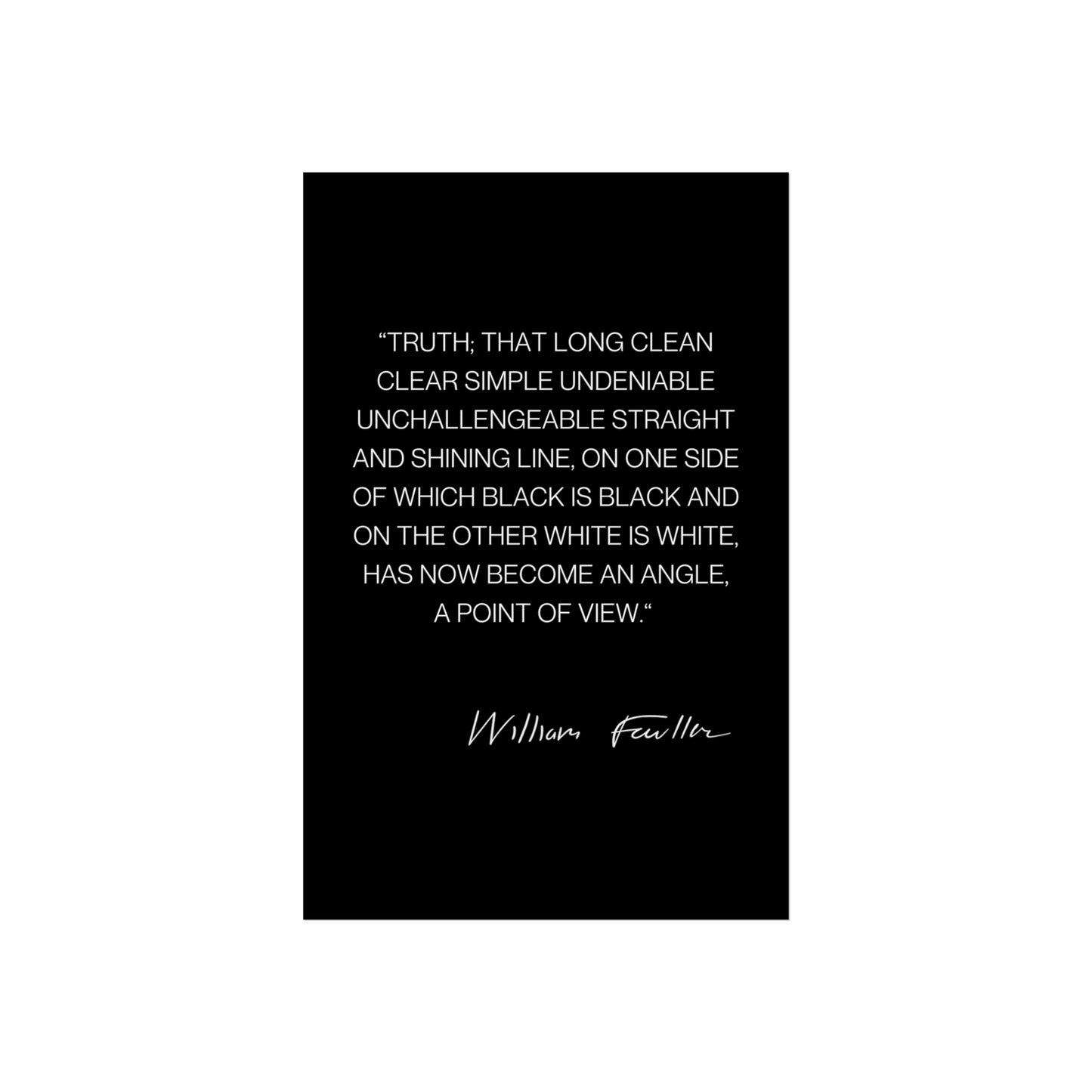 William Faulkner Quote Poster