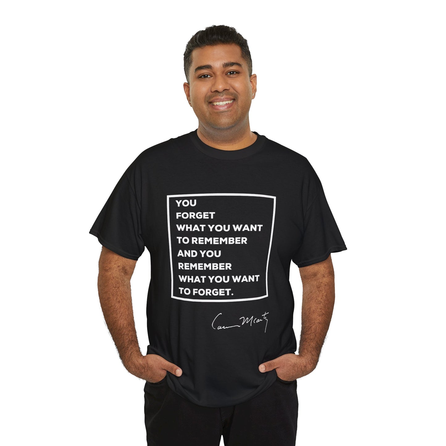 Cormac McCarthy Quote T-Shirt