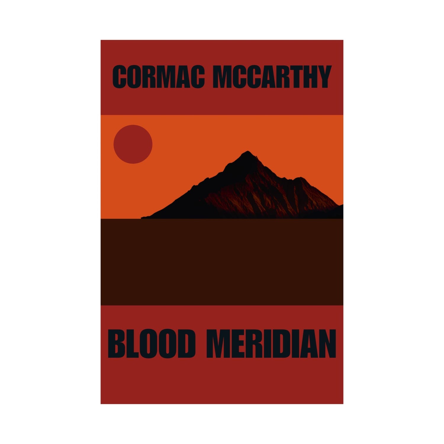 Cormac McCarthy Blood Meridian-inspired art print with dark mountain silhouette on museum grade paper.