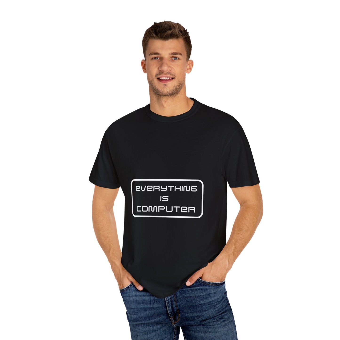 Everything is Computer T-shirt