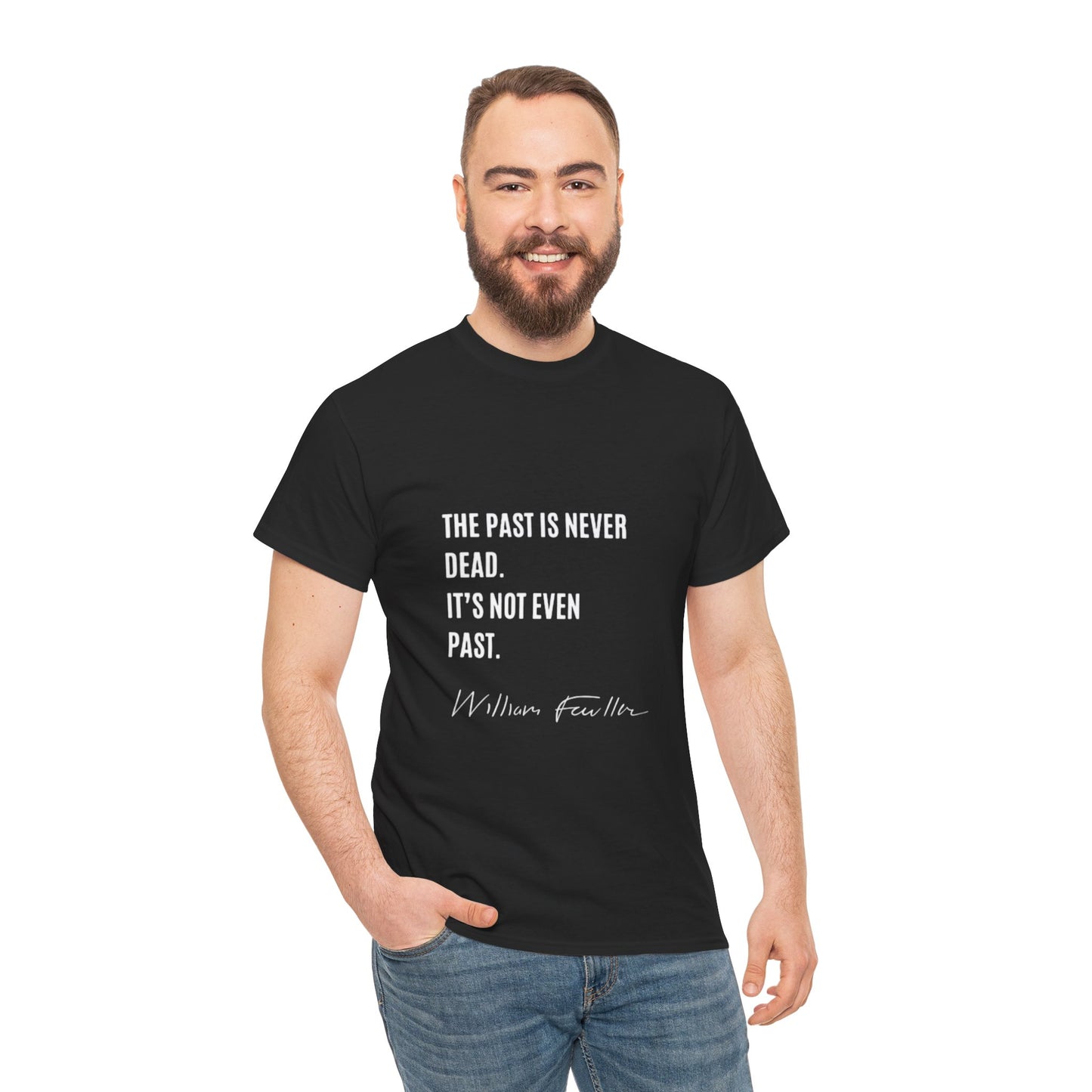 William Faulkner quote T-shirt