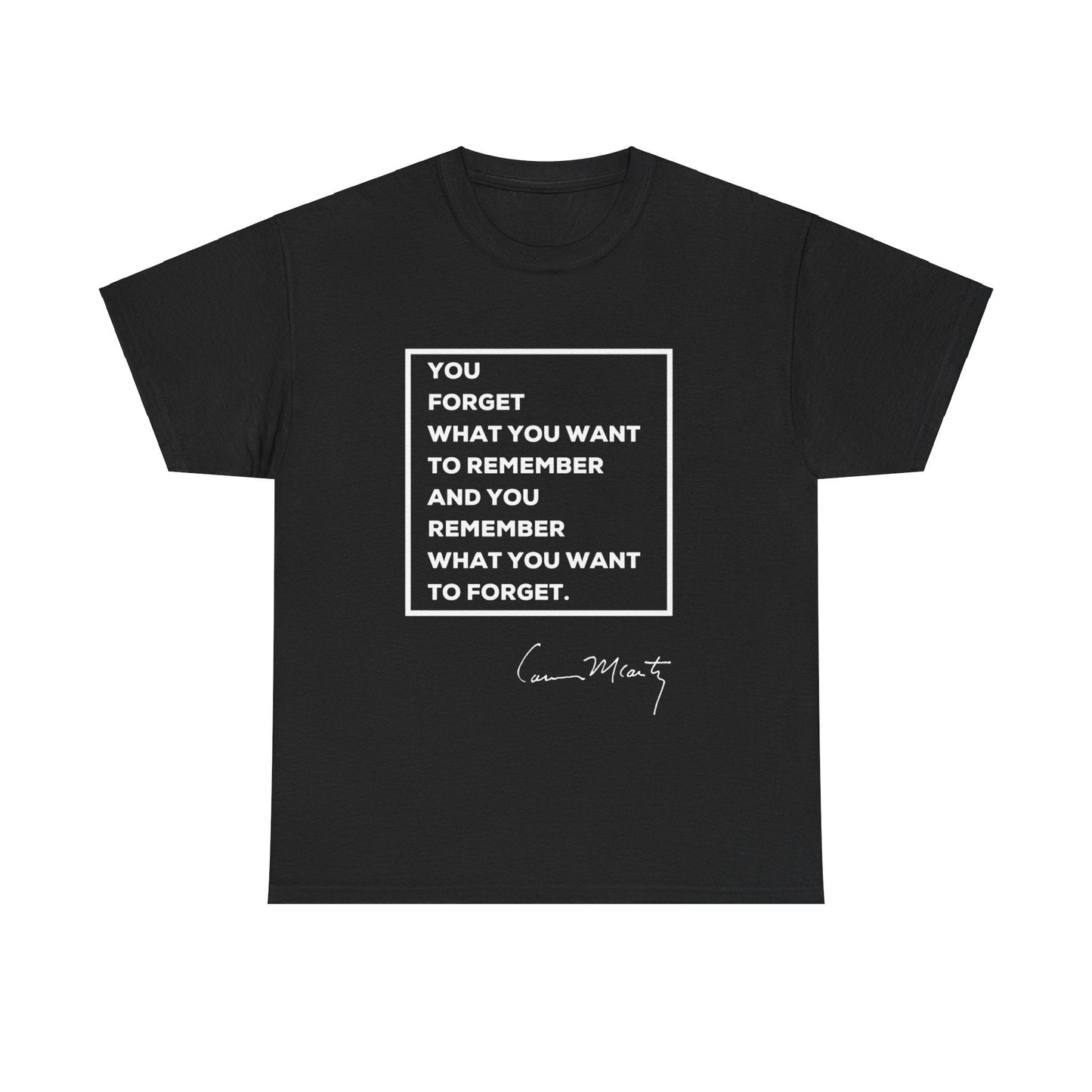 Black cotton t-shirt featuring Cormac McCarthy quote in minimalistic design.