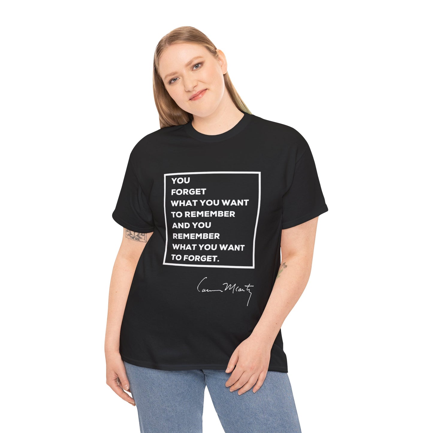 Cormac McCarthy Quote T-Shirt