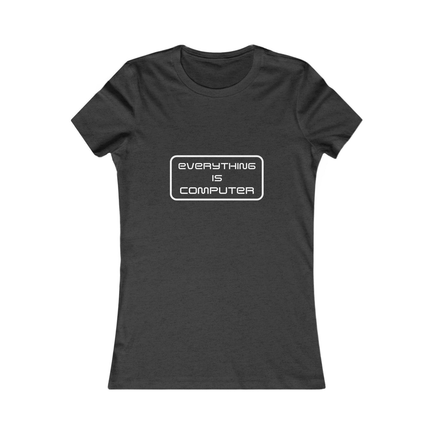 Women's "Everything is Computer" Graphic T-Shirt 